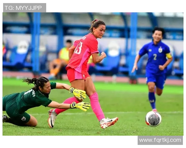 南非女足与泰国女足激战正酣谁将赢得这场精彩对决