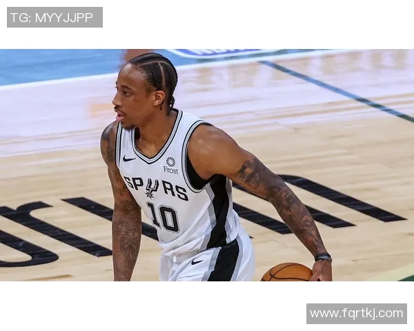 德马尔德罗赞:从天赋少年到NBA明星的奋斗之路与心路历程 德马尔德罗赞:从天赋少年到NBA明星的奋斗之路与心路历程